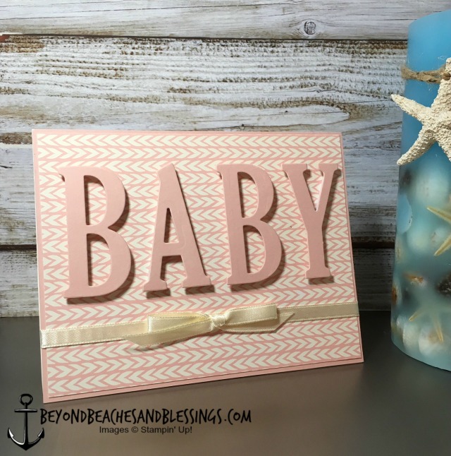 Stampin Up, CAS, Baby Card, Bundle of Love Specialty Designer Series Paper, Large Letters Framelits, designed by Demo Lynn Tague, See more cards and gifts ideas at BeyondBeachesandBlessings.com #BeyondBeachesandBlessings
